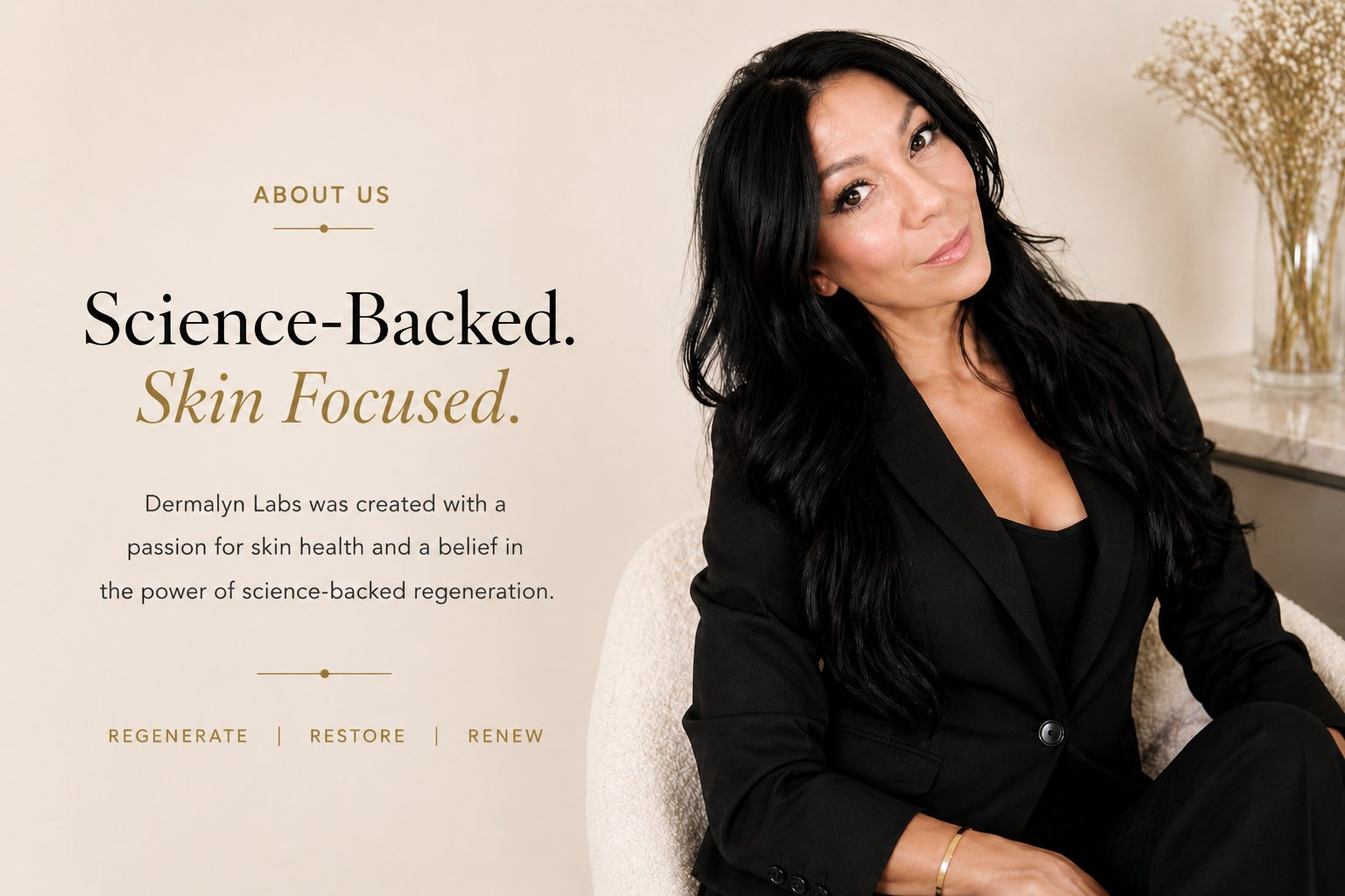 Dermalyn Labs founder beside the words Science-Backed. Skin Focused.